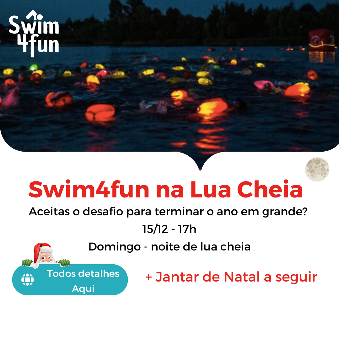 Swim4fun na Lua Cheia + Jantar de Natal